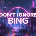 Don't Ignore Bing 2026: How to Master Bing SEO for the AI-First Future