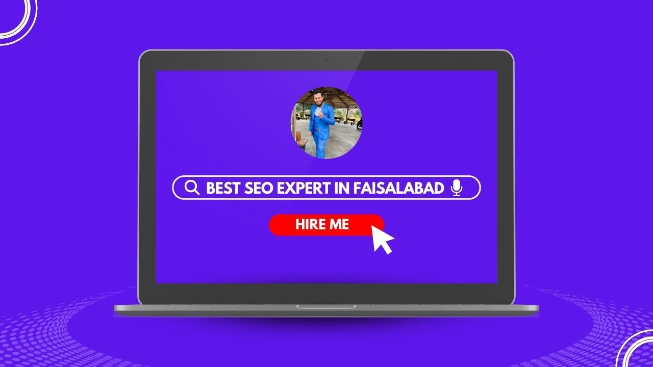 The Best SEO Expert in Faisalabad
