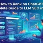 How to Rank on ChatGPT Complete Guide to LLM SEO in 2026 (1)