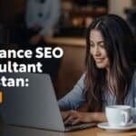 Freelance SEO Consultant Pakistan: Complete Guide 2026